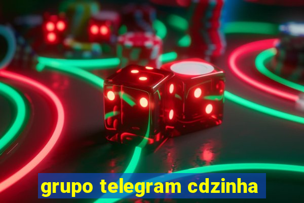 grupo telegram cdzinha